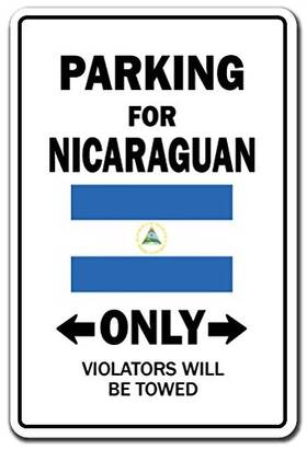 Signmission 703205341892 Parking For Nicaraguan Only Aluminum Sign Nicaragua Flag National Pride Love