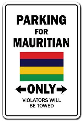 Signmission 756756173252 Parking For Mauritian Only Sign Mauritius Flag National Pride Love Indoor/o