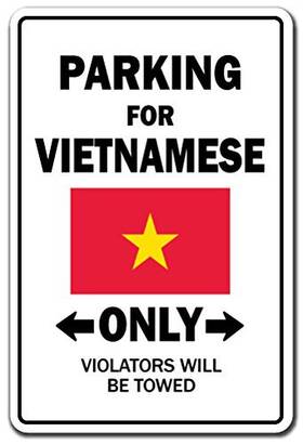 Signmission 756756173672 Parking For Nietnamese Only Sign Vietnam Flag National Pride Love Indoor/ou