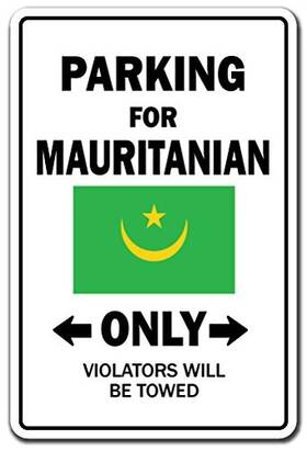 Z-1014-mauritanian Signmission Parking For Mauritanian Only Sign Mauritania Flag National Pride Love Indoo