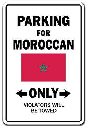 Z-1320-moroccan Signmission Parking For Moroccan Only Sign Morocco Flag National Pride Indoor Outdoor 20 Inch