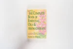 Complete Book Of Essential Oils & Aromatherapy By Valerie Ann Worwood Rare. Fixed Price $22.00.