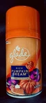New Glade Pumpkin Dream Automatic Spray Refill 6.2 Oz. Fixed Price $10.00.