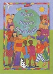 Poems And Prayers For Better World, Box, Su & Henderson, Felicity Barger, Ja. Fixed Price $8.15.