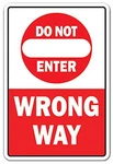 Wrong Way Aluminum Sign 18X24" - Indoor/outdoor Traffic Road Parking. Fixed Price $53.40.