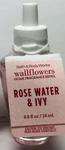 *new* Rose Water & Ivy Wallflower Refill Bulb Bath Body Works. Fixed Price $13.00.