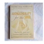 Valerie Ann Worwood Aromatherapy For Soul Paperback Fragrance Essential Oils. Fixed Price $5.50.