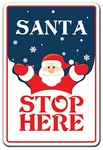 Santa, Stop Here Sign Kids Christmas Shopping Holiday Season Indoor/outdoor.... Fixed Price $30.78.