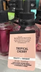 Bath & Bodyworks Tropical Cherry Wallflowers Refill Bulb. Fixed Price $6.00.